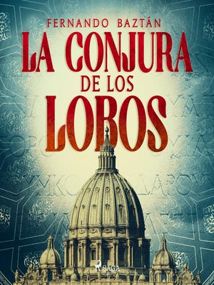 cover image of La conjura de los lobos